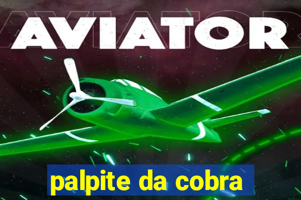 palpite da cobra